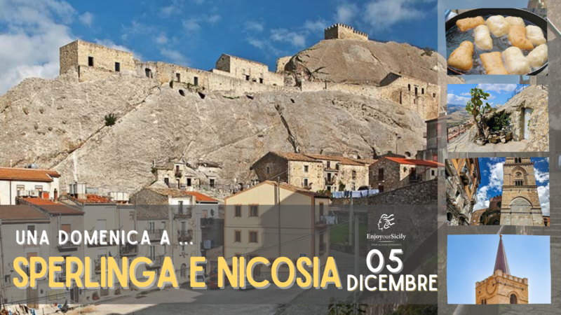 Borghi di Sicilia: Sperlinga e Nicosia